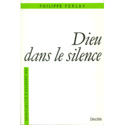 Dieu dans le silence