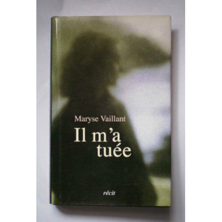 Il m'a tuée