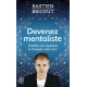 Devenez mentaliste : Eveillez vos capacités et changez votre vie