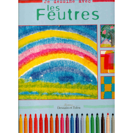 Je dessine avec les feutres