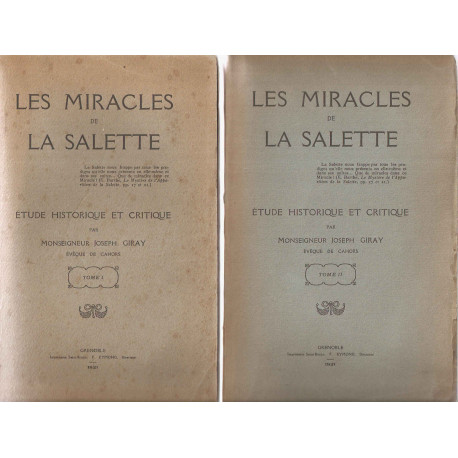Les Miracles de cLa Salette.Etude historique et critique.Tomes 1 et 2