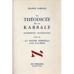 La Théodicée de la KABBALE (les Sephiroth - Les Noms divins)...