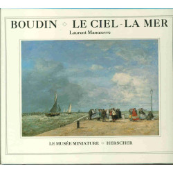 Boudin : le ciel la mer
