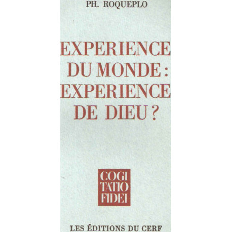 Expérience du monde:expérience de Dieu