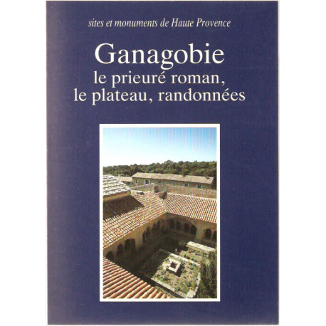 Ganagobie Le prieuré roman la plateau randonnées tres bon etat