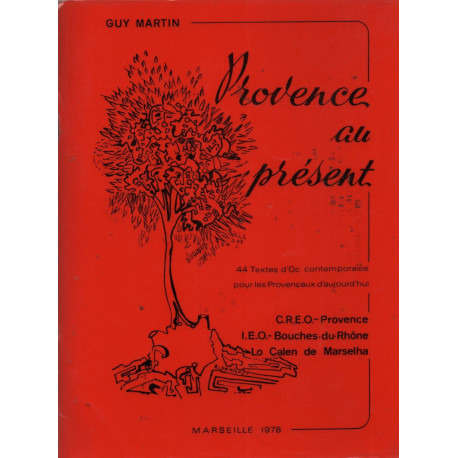 Provence au Présent .44 textes d'OC contemporains pour les...