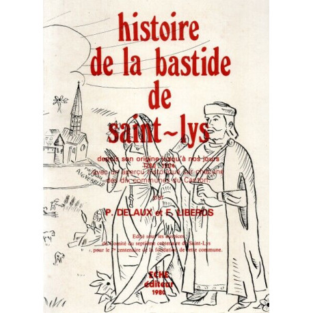 Histoire de la bastide de Saint-Lys depuis son origine jusqu'à nos...