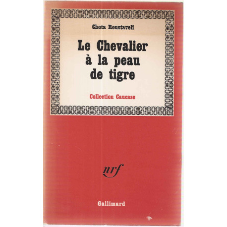 Le Chevalier à la Peau de Tigre.Collection Caucase