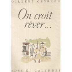 On croit rêver