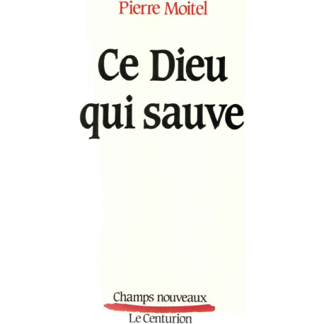 Ce Dieu qui sauve