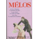 Melos : La poteuse de pain / Le maître de forges / La charmeuse...