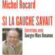 Si la Gauche savait