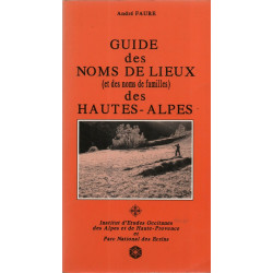 Guide des Noms de Lieux (et des noms de Famille) des Hautes-Alpes