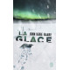 La glace