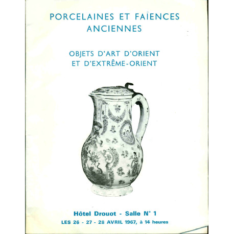 Porcelaines et Faïences anciennes Objets d'Art d'Orient et...