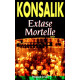 Extase mortelle