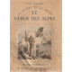 Le Héros des Alpes
