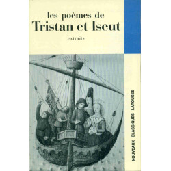 Les Poèmes de Tristan et Yseut.Extraits