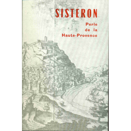 Sisteron Perle de la Haute-Provence