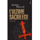 L'ultime sacrilège