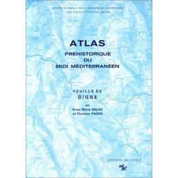 Atlas préhistorique du midi méditerranéen tome 4 : Feuille de Digne