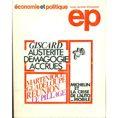 Economie et politique. Revue marxiste d'économie . Giscard...