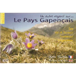 Le pays gapençais - edition bilingue français-anglais