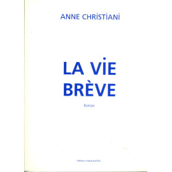 La vie brève