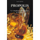 Propolis Le Complément Alimentaire De La Santé
