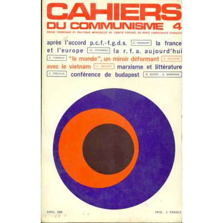 Cahiers du communisme . 4. La France et l'Europe