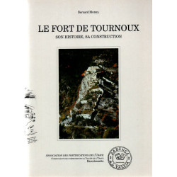 Le Fort de Tournoux son histoire sa construction