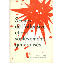 Scènes de l'offensive et des soulèvements généralisés