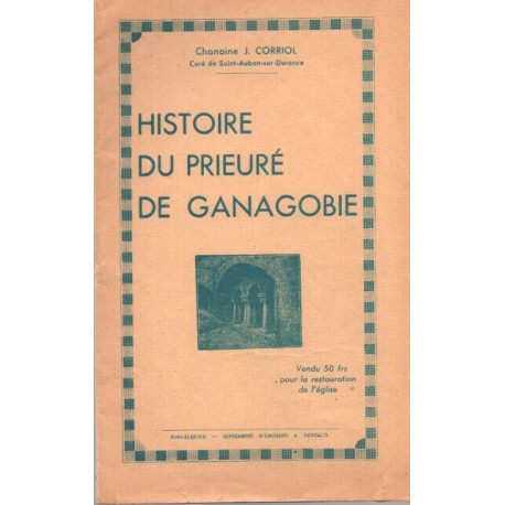 Histoire du Prieuré de Ganagobie