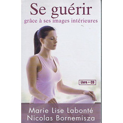 Se guérir grâce à ses images intérieures