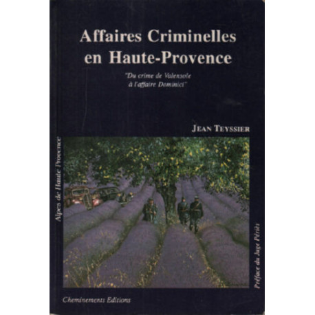 Affaires Criminelles en Haute-Provence