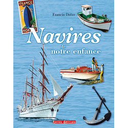 Navires de notre enfance