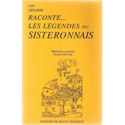 Raconte....Les légendes du sisteronnais