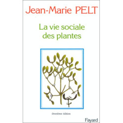 LA VIE SOCIALE DES PLANTES. 2ème édition
