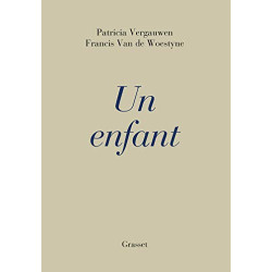 Un enfant: Récit