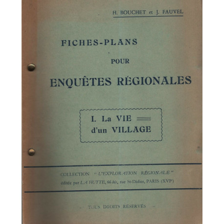 Fiches -Plans pour ENQUETES REGIONALES . I - La VIE d'UN VILLAGE