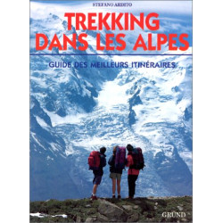 Trekking dans les Alpes : guide des meilleurs itinéraires