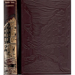 L'Argent . Les Rougon-Macquart Histoire naturelle et sociale d'une...