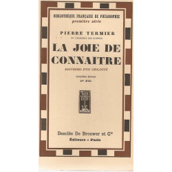 La joie de connaitre.Souvenirs d'un géologue