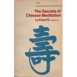 Secrets of Chinese Meditation: Self-cultivation by Mind Control as...