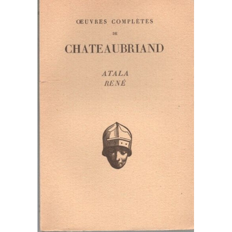 Ouevres complètes de René de Chateaubriand . ATALA-RENE