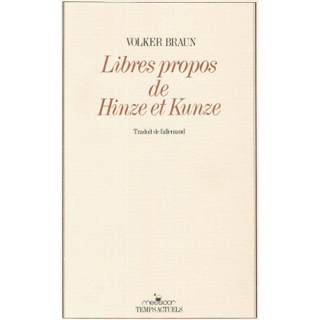 Libres propos de Hinze et Kunze