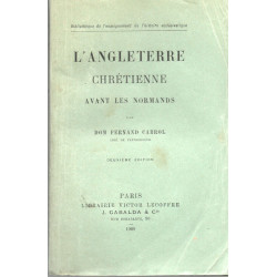 L'Angleterre chrétienne avant les Normands