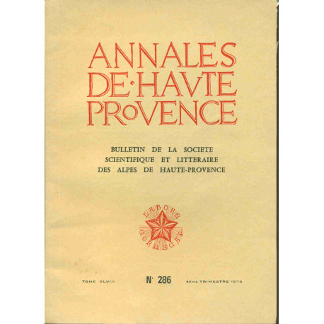 Annales de Haute Provence .Tome XLVIII No 286.Tricentenaire des...