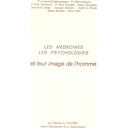 Les médecines.Les psychologies et leur image de l'homme