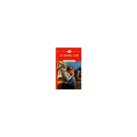 Un tendre alibi : Collection : Harlequin collection rouge passion...
